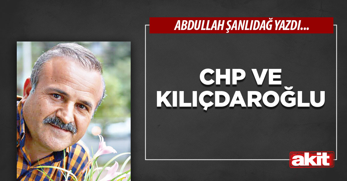 CHP ve Kılıçdaroğlu