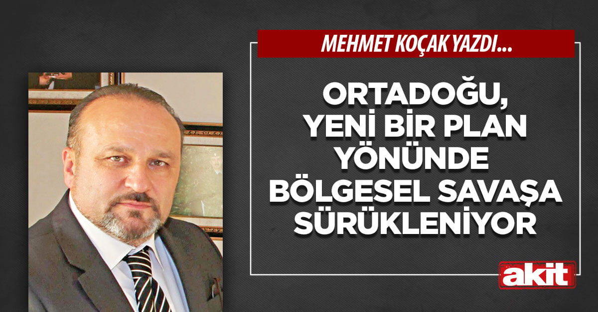 Ortadoğu, yeni bir plan yönünde bölgesel savaşa sürükleniyor