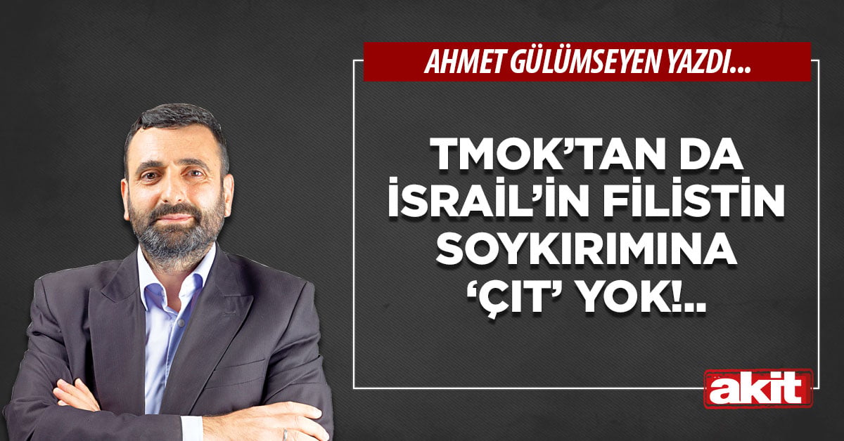 TMOK’tan da İsrail’in Filistin soykırımına ‘çıt’ yok!..