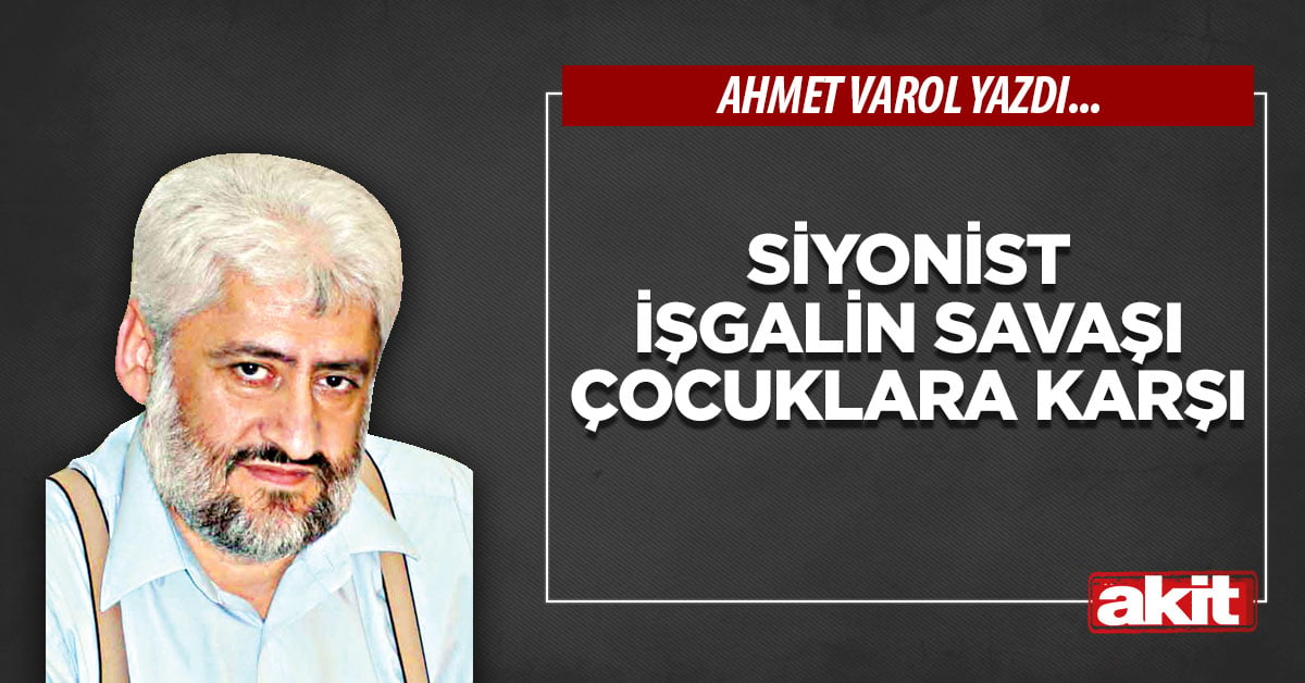 Siyonist işgalin savaşı çocuklara karşı