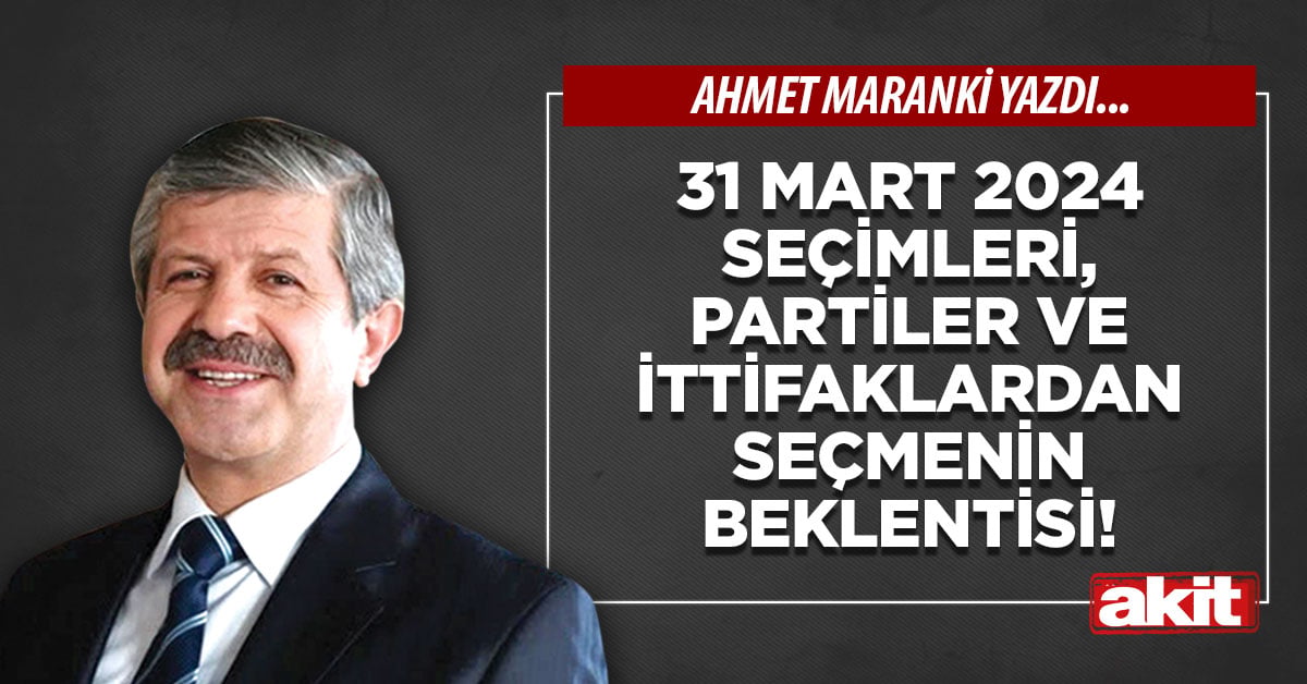 31 Mart 2024 seçimleri, partiler ve ittifaklardan seçmenin beklentisi!