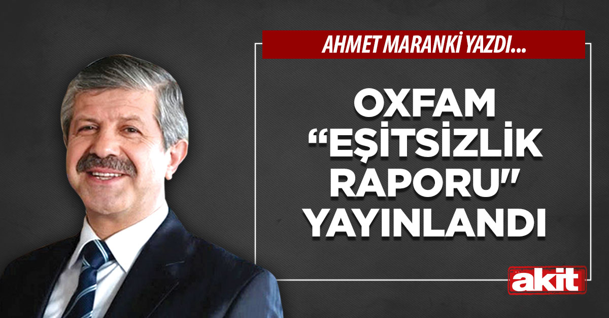 OXFAM “Eşitsizlik raporu” yayınlandı