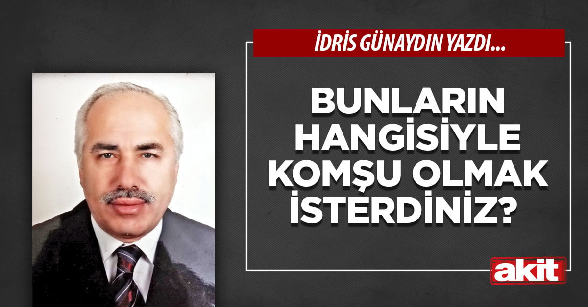 Bunların hangisiyle komşu olmak isterdiniz?