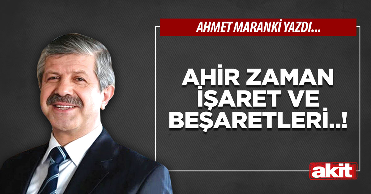 Ahir zaman işaret ve beşaretleri..!