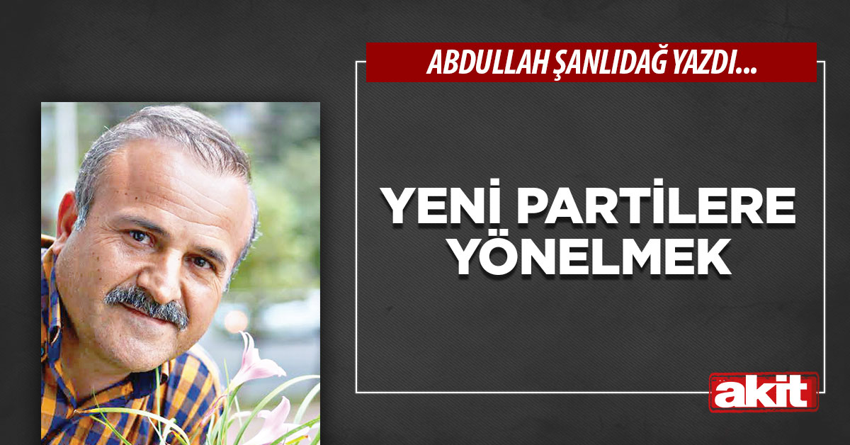 Yeni partilere yönelmek