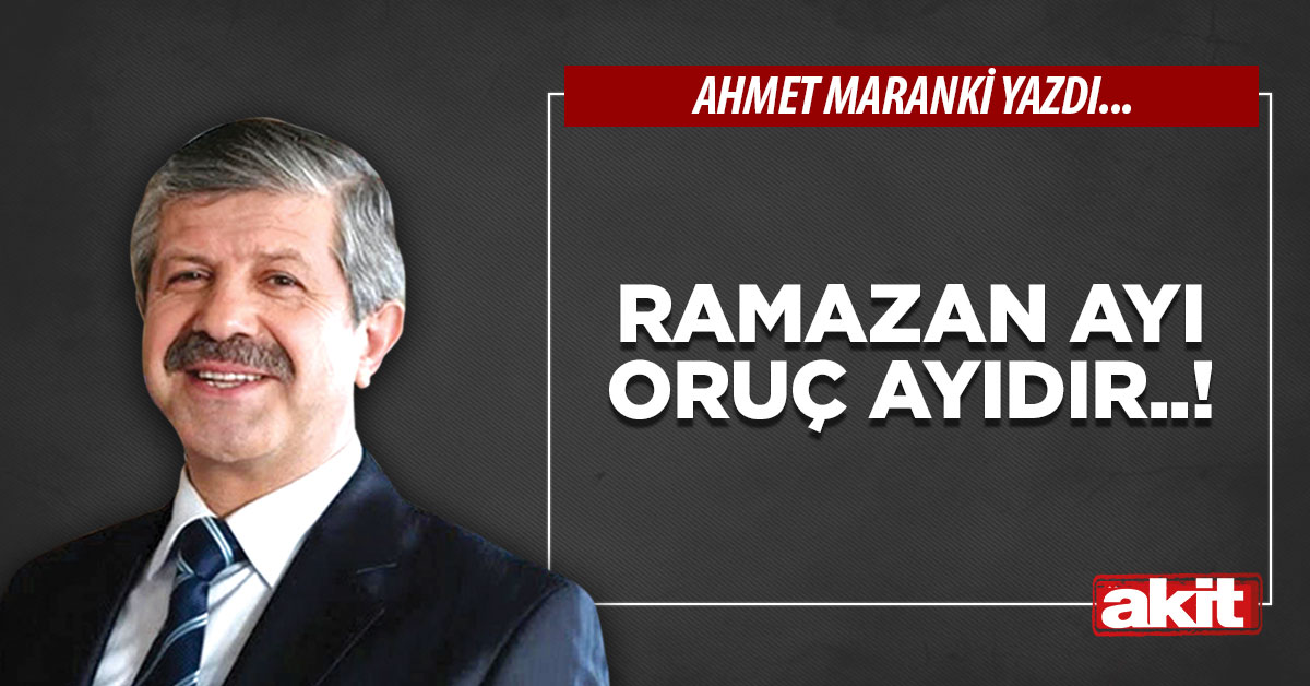 Ramazan ayı oruç ayıdır..!