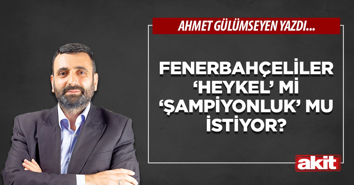 Fenerbahçeliler ‘heykel’ mi ‘şampiyonluk’ mu istiyor?