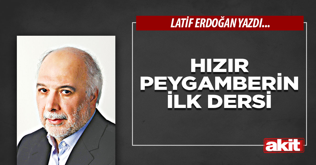 Hızır Peygamberin ilk dersi
