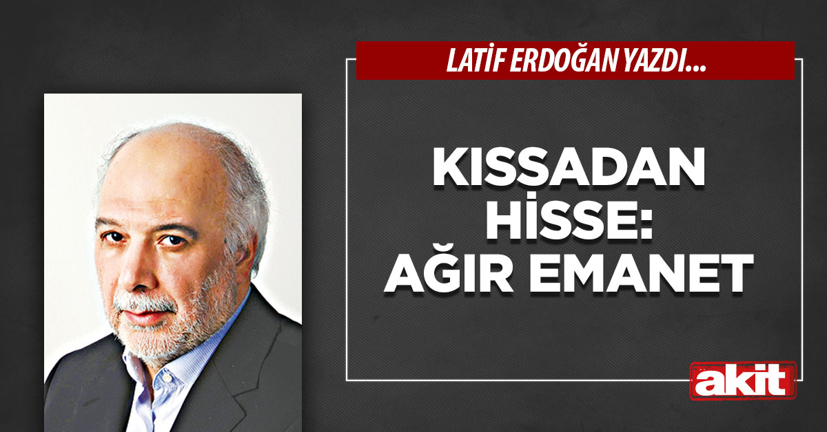 Kıssadan hisse: Ağır emanet