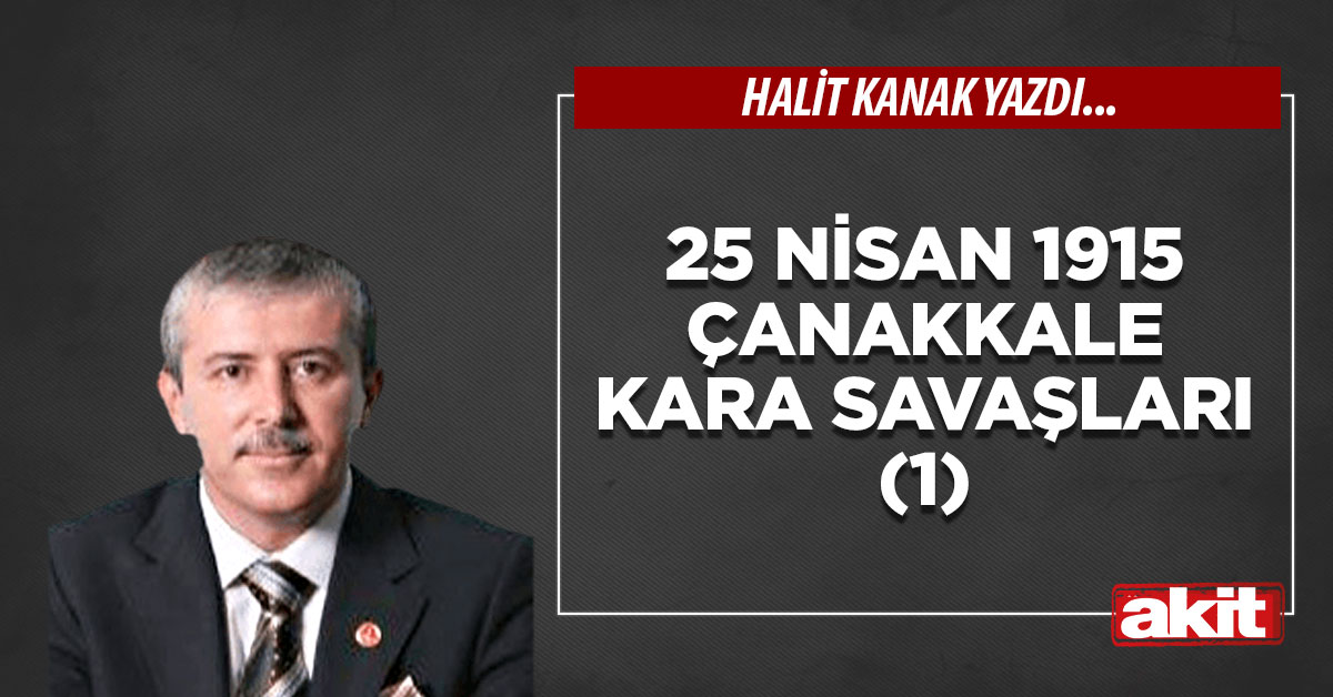 25 Nisan 1915 Çanakkale Kara Savaşları (1)