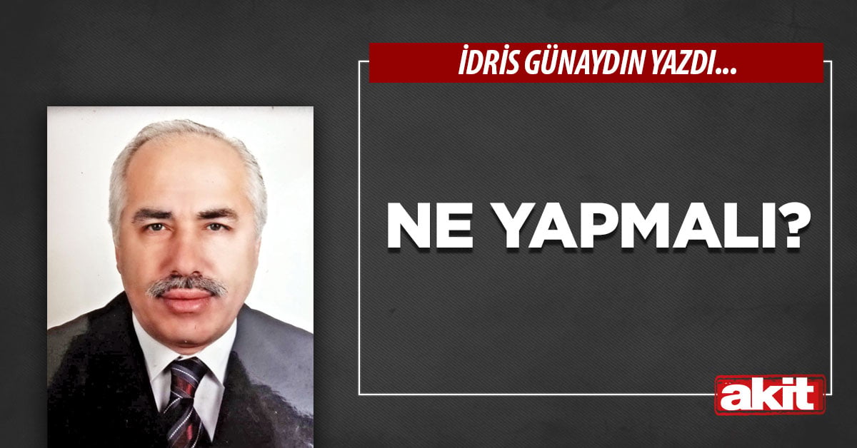 Ne yapmalı?