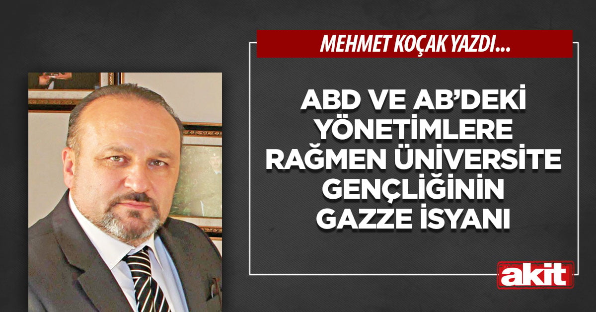 ABD ve AB’deki yönetimlere rağmen üniversite gençliğinin Gazze isyanı
