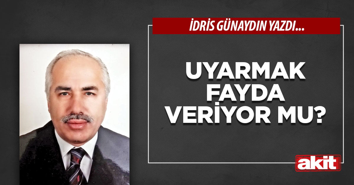 Uyarmak fayda veriyor mu?