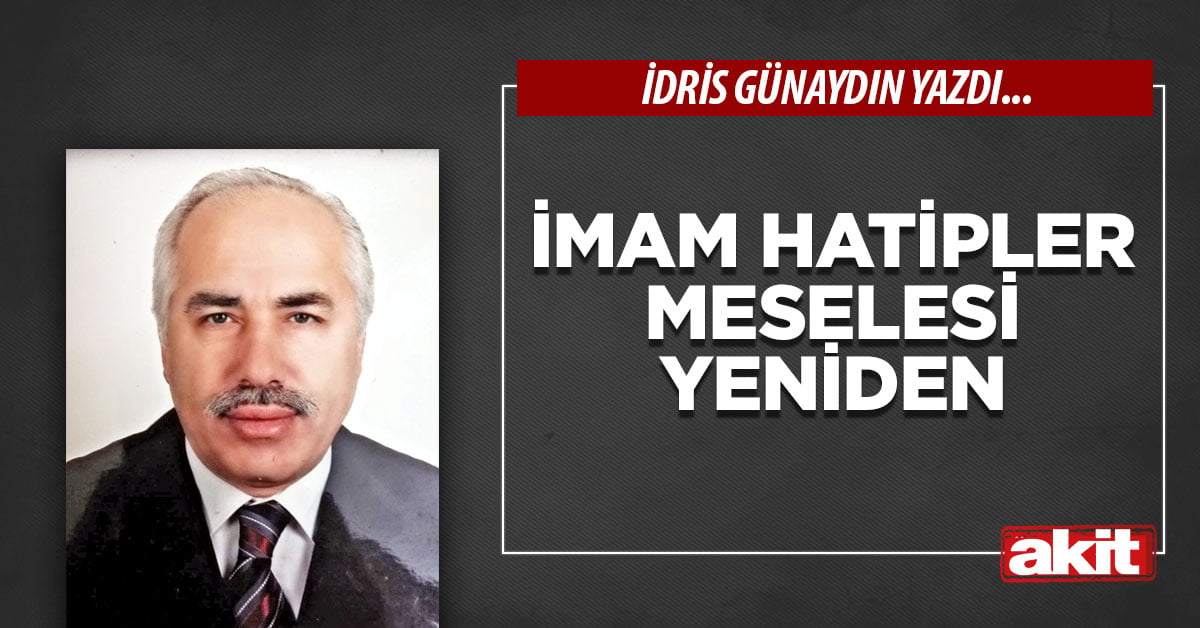 İmam Hatipler meselesi yeniden