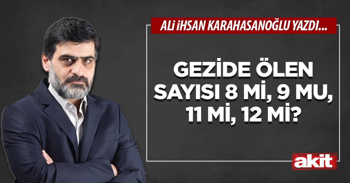 Gezide ölen sayısı 8 mi, 9 mu, 11 mi, 12 mi?
