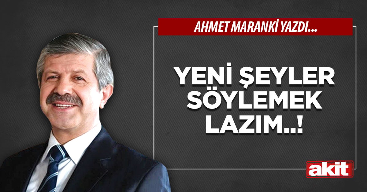 Yeni şeyler söylemek lazım..!