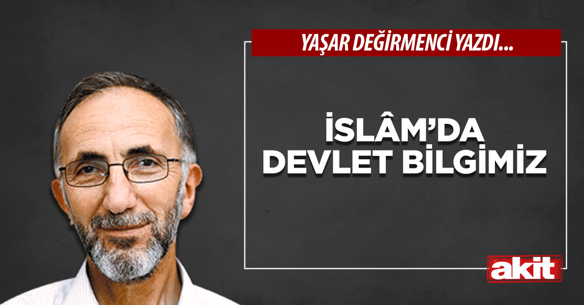 İslâm’da Devlet Bilgimiz