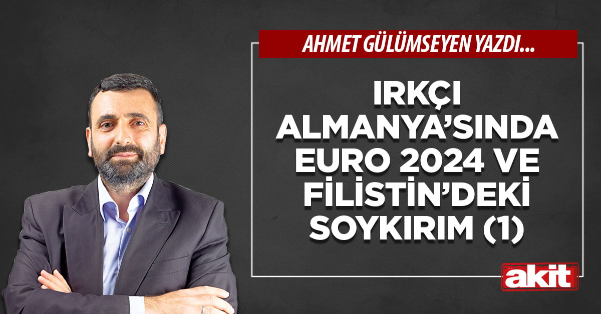Irkçı Almanya’sında EURO 2024 ve Filistin’deki soykırım (1)