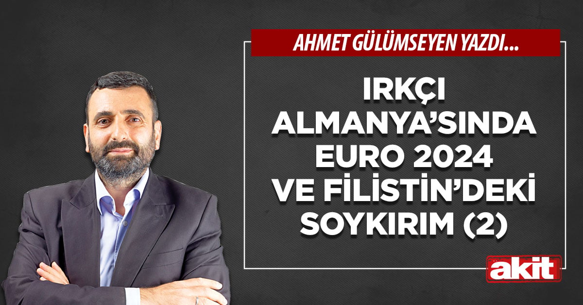 Irkçı Almanya’sında EURO 2024 ve Filistin’deki soykırım (2)