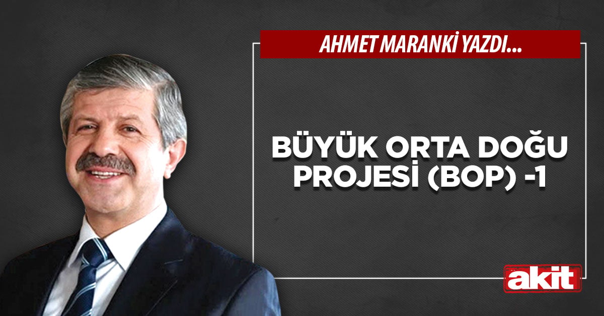 Büyük Orta Doğu Projesi (BOP) -1