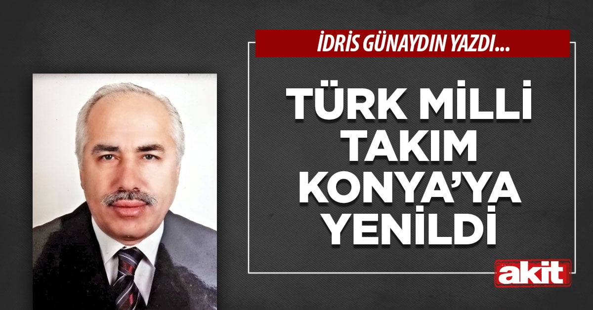 Türk Milli Takım Konya’ya yenildi