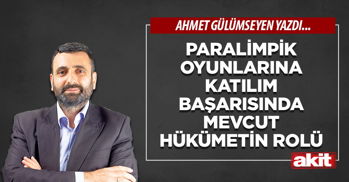 Paralimpik Oyunlarına katılım başarısında mevcut hükümetin rolü