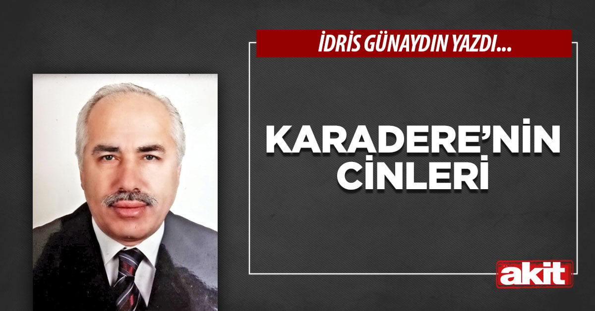 Karadere’nin cinleri