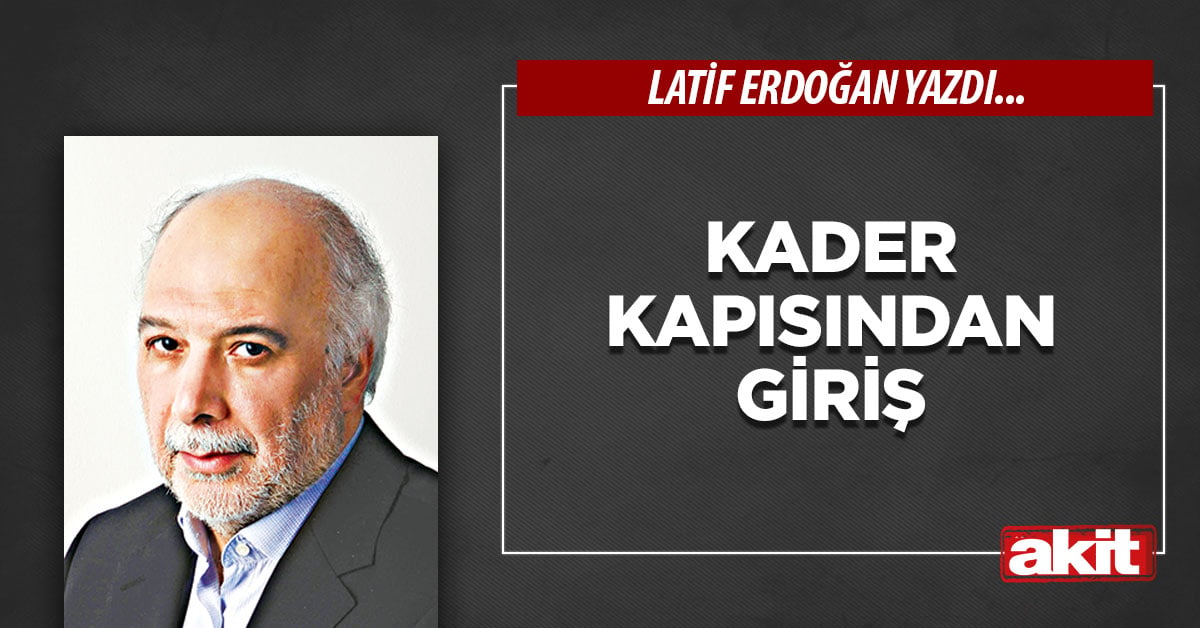 Kader kapısından giriş