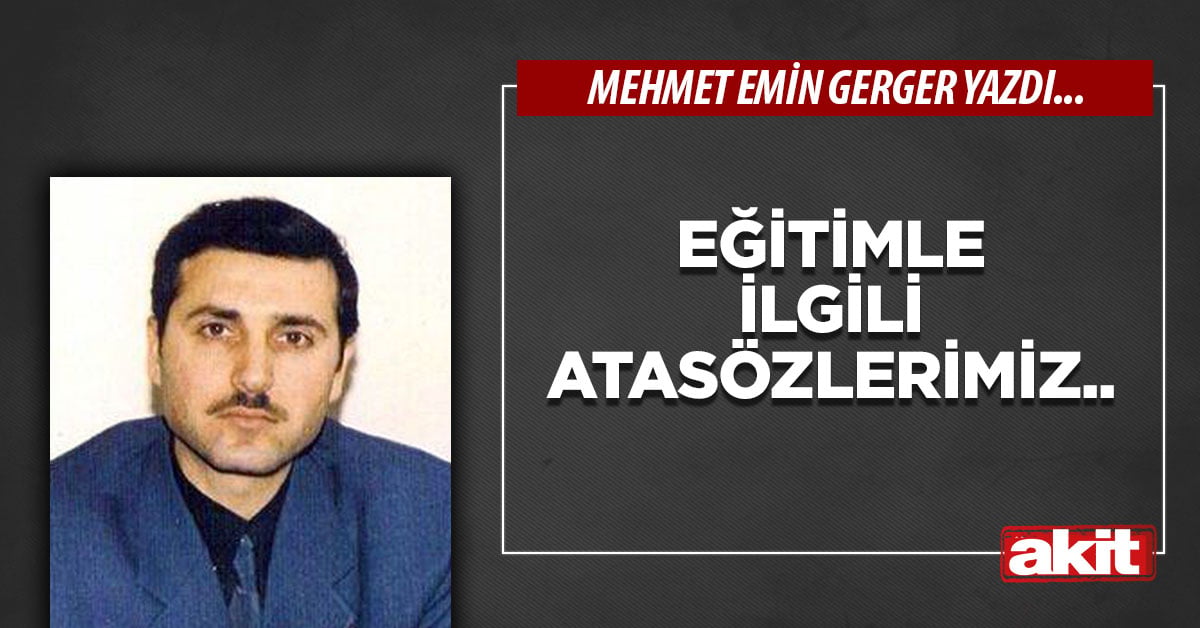 Eğitimle ilgili atasözlerimiz.. 