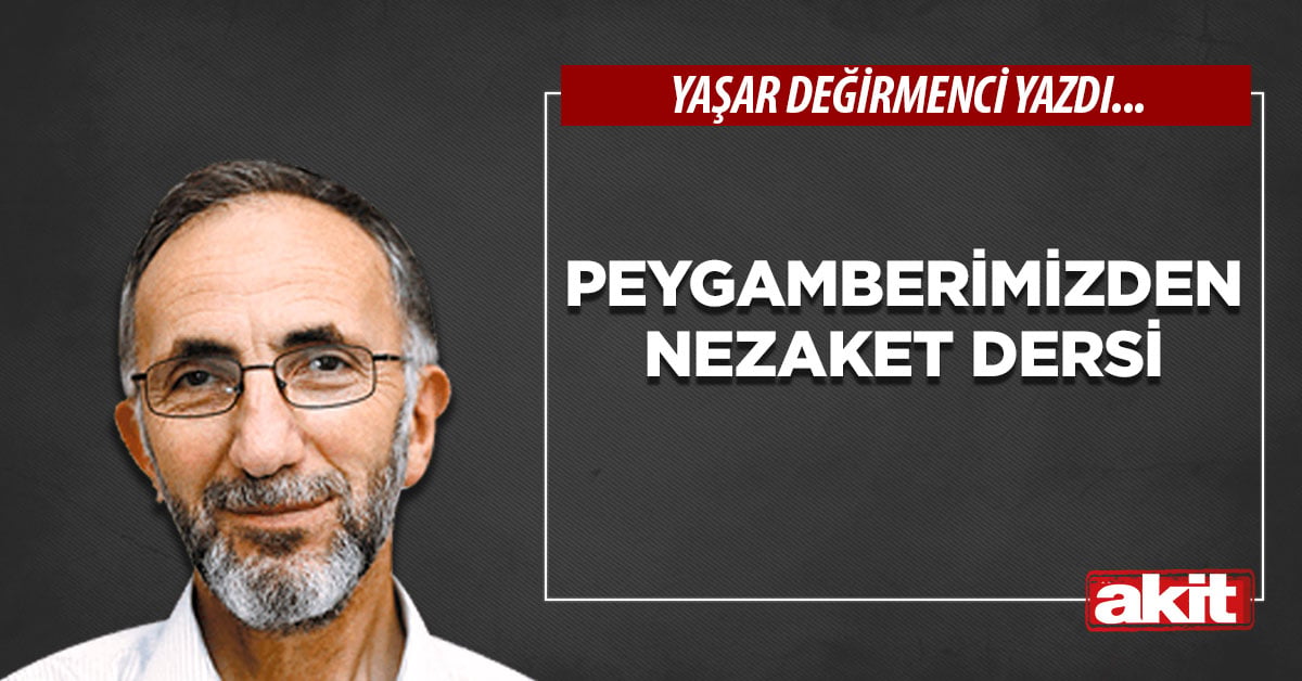 Peygamberimizden nezaket dersi