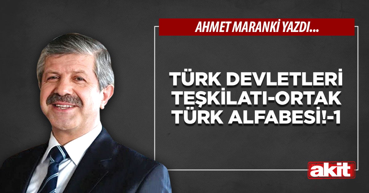 Türk Devletleri Teşkilatı-Ortak Türk Alfabesi!-1