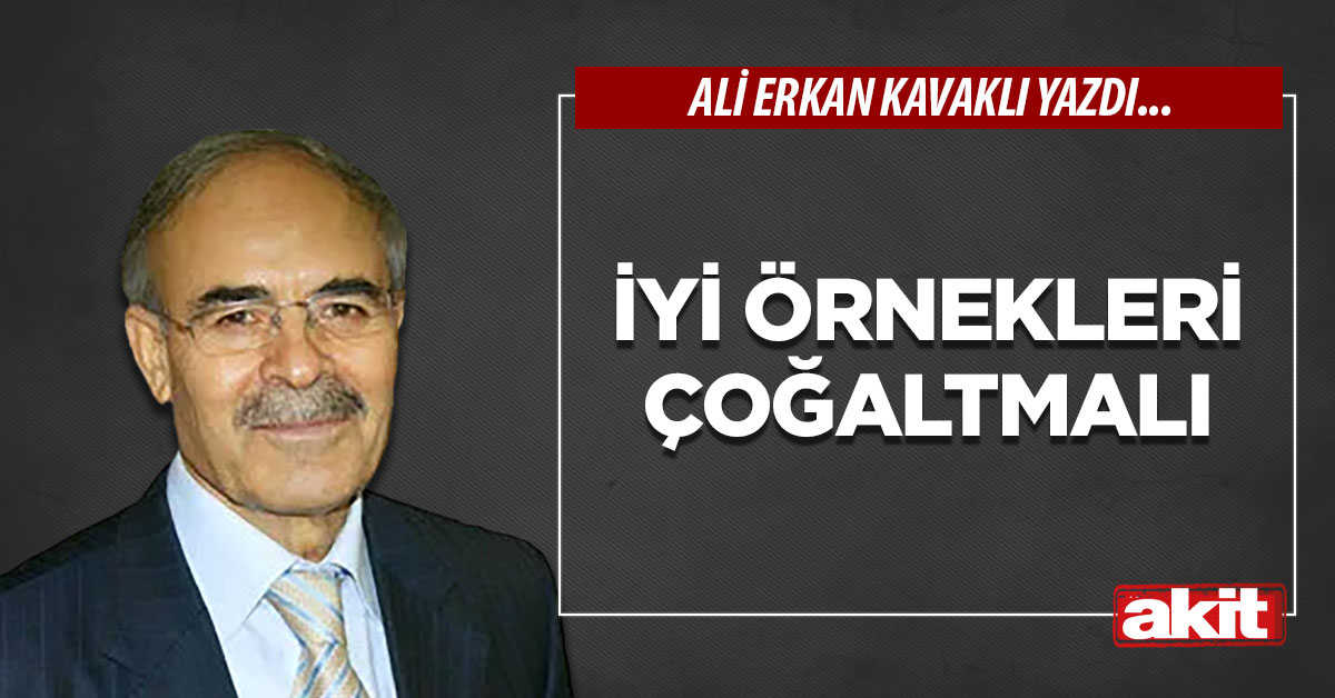 İyi örnekleri çoğaltmalı