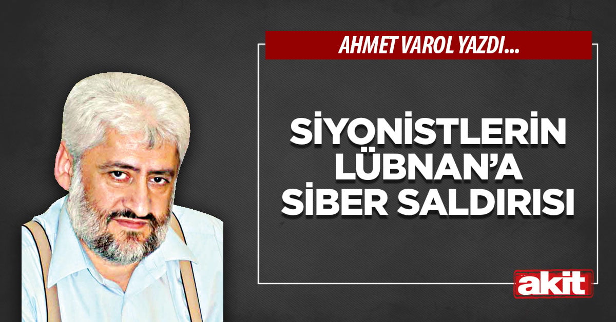 Siyonistlerin Lübnan’a siber saldırısı