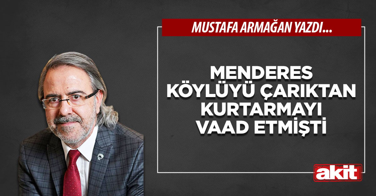 Menderes köylüyü çarıktan kurtarmayı vaad etmişti