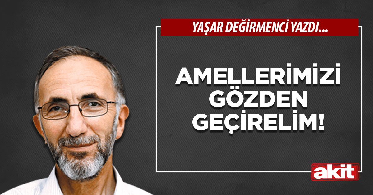 Amellerimizi gözden geçirelim!