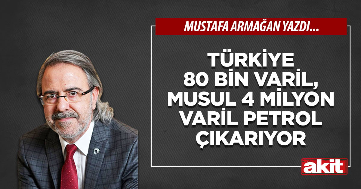 Türkiye 80 bin varil, Musul 4 milyon varil petrol çıkarıyor