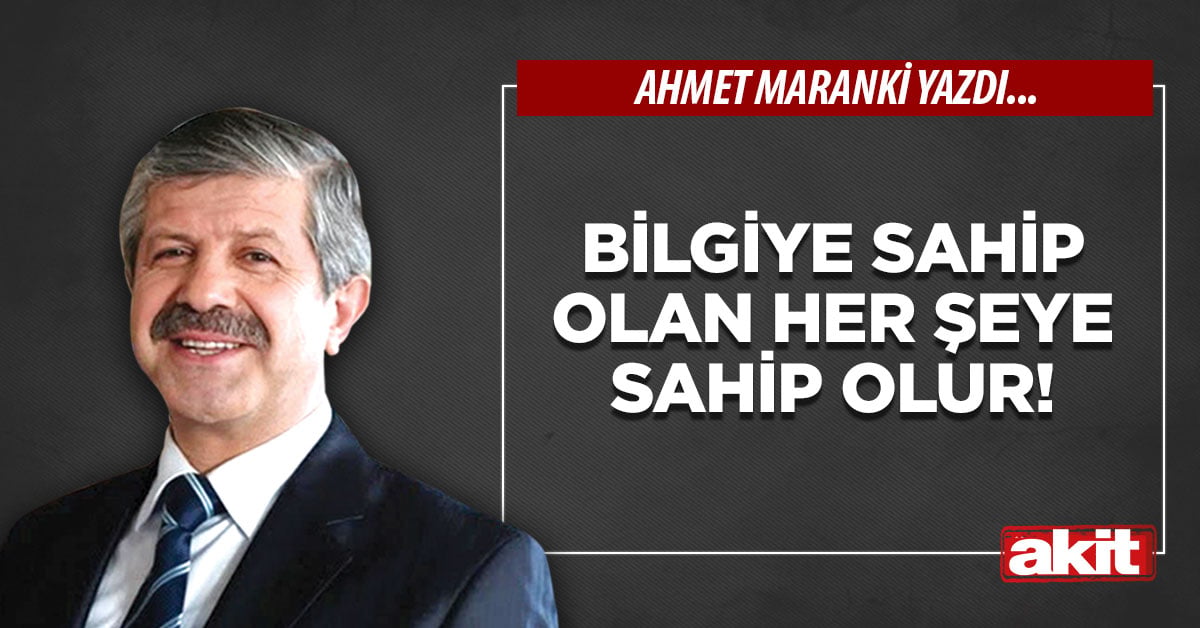 Bilgiye sahip olan her şeye sahip olur!