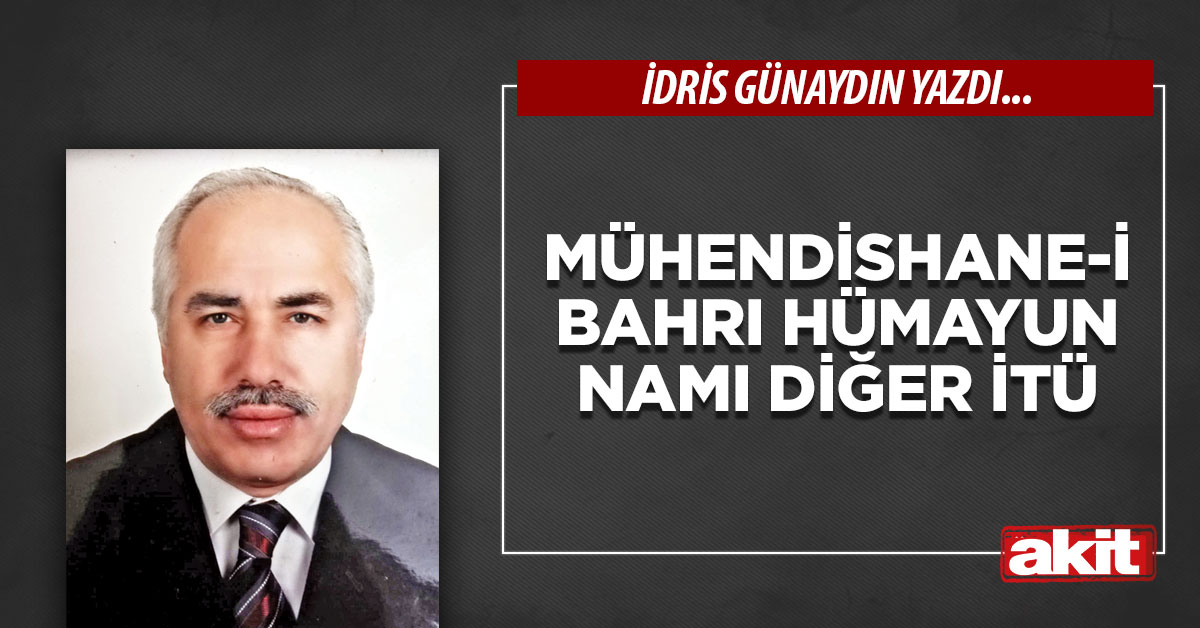 Mühendishane-i Bahrı Hümayun namı diğer İTÜ