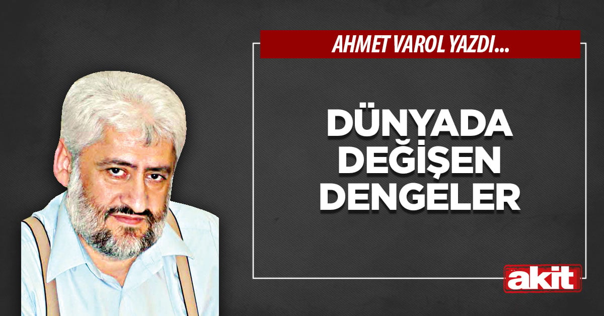 Dünyada değişen dengeler