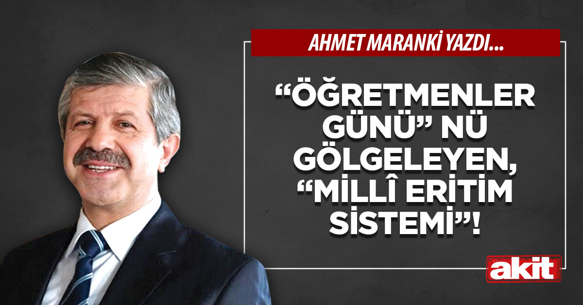 “Öğretmenler Günü” nü gölgeleyen, “Millî Eritim Sistemi”!