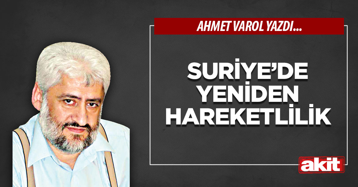 Suriye’de yeniden hareketlilik