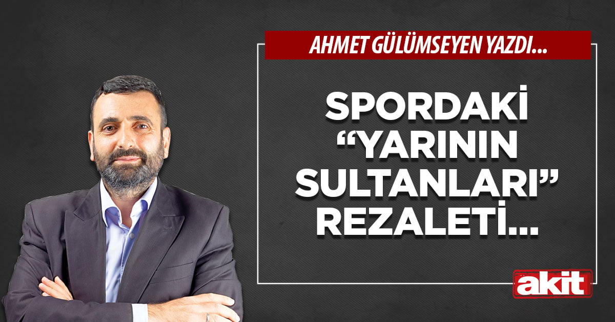 Spordaki “yarının sultanları” rezaleti…
