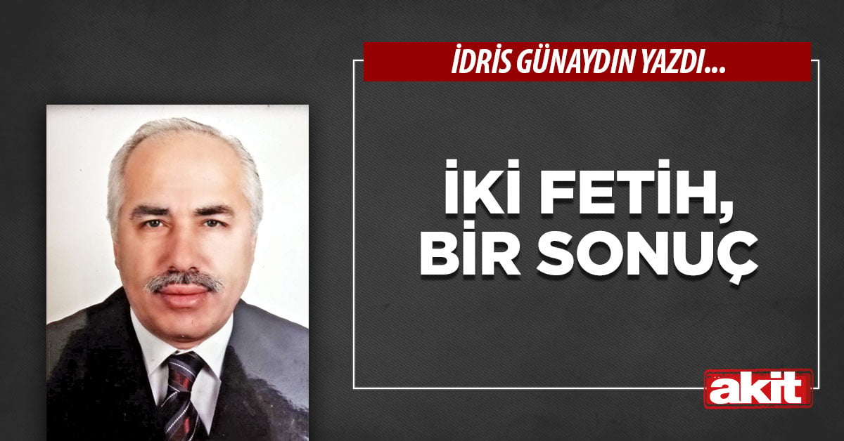 İki fetih, bir sonuç