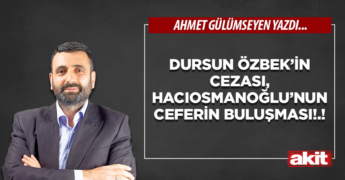 Dursun Özbek’in cezası, Hacıosmanoğlu’nun Ceferin buluşması!.!