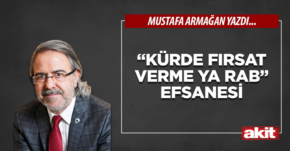 “Kürde fırsat verme Ya Rab” efsanesi