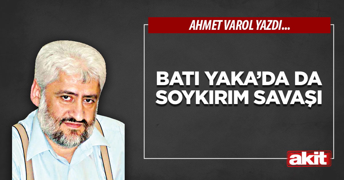 Batı Yaka’da da soykırım savaşı