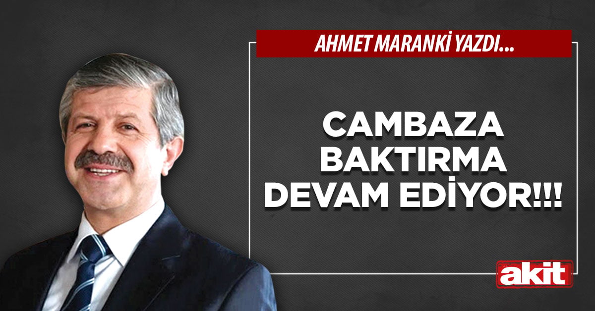 Cambaza baktırma devam ediyor!!!