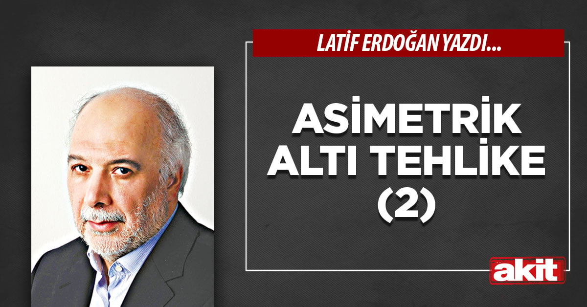 Asimetrik altı tehlike (2)