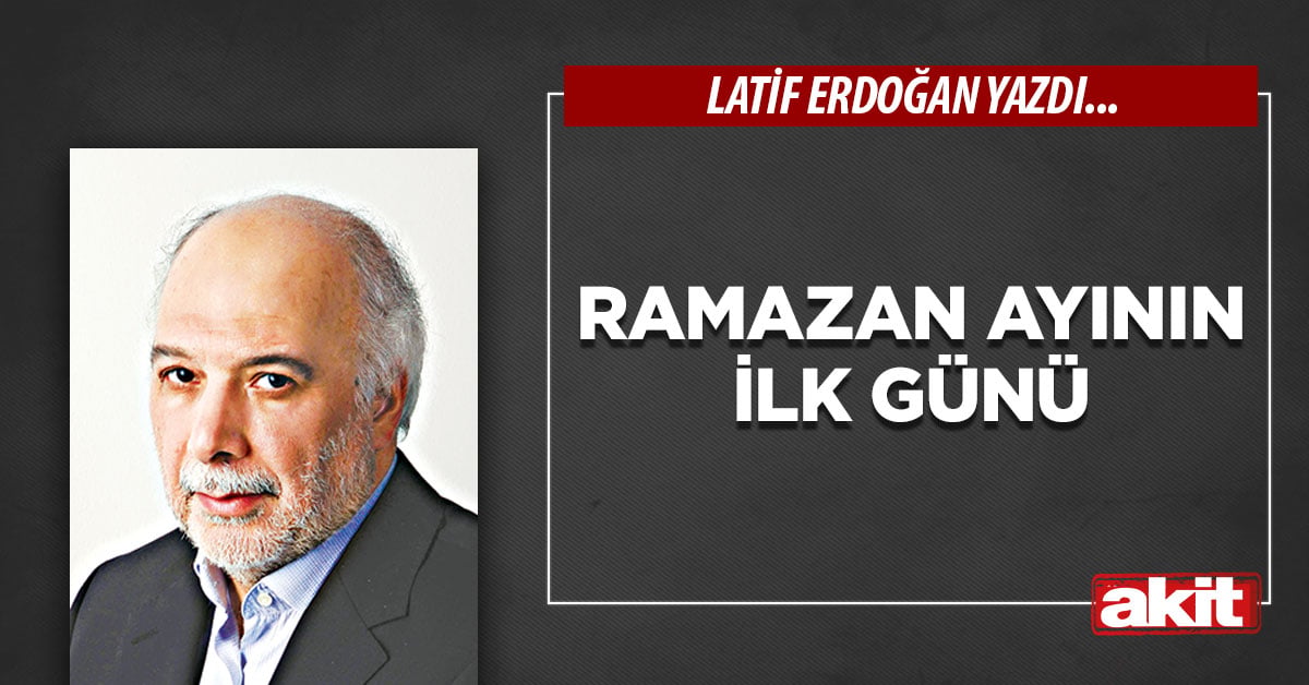 Ramazan ayının ilk günü