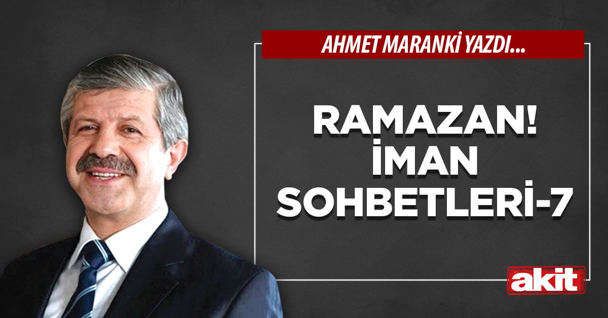Ramazan! İman Sohbetleri (7)